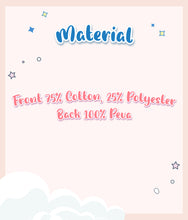 Load image into Gallery viewer, Front material is 75% cotton, 25% polyester and back is 100% Peva